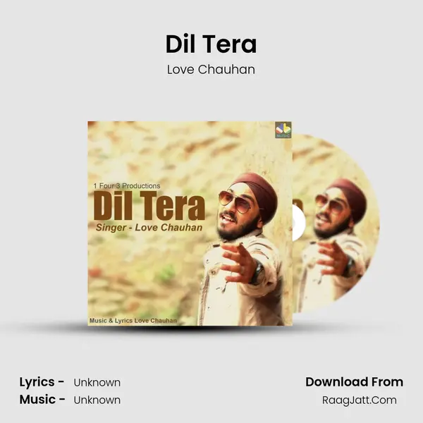 Dil Tera MP3 Song by Love Chauhan Cover