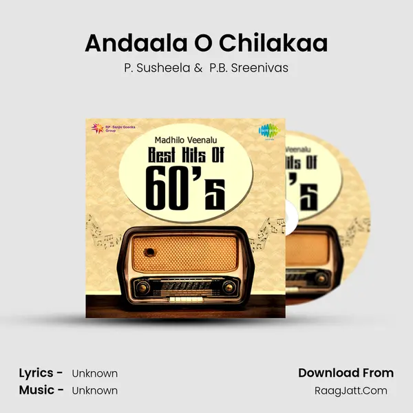 Andaala O Chilakaa MP3 Song by P. Susheela Cover