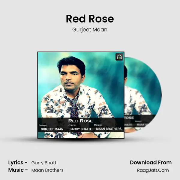 Red Rose - Gurjeet Maan