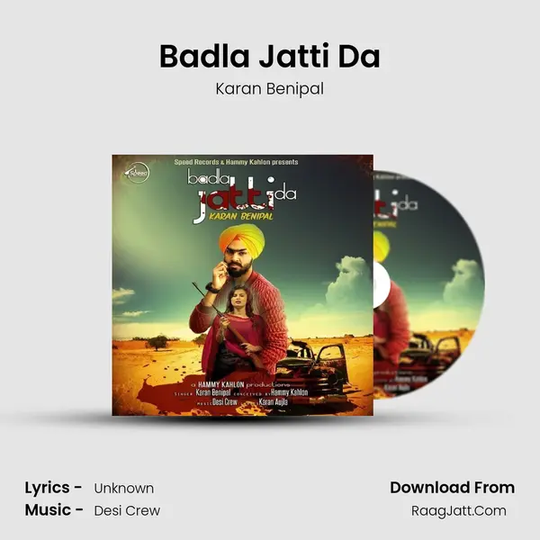 Badla Jatti Da MP3 Song by Karan Benipal Cover