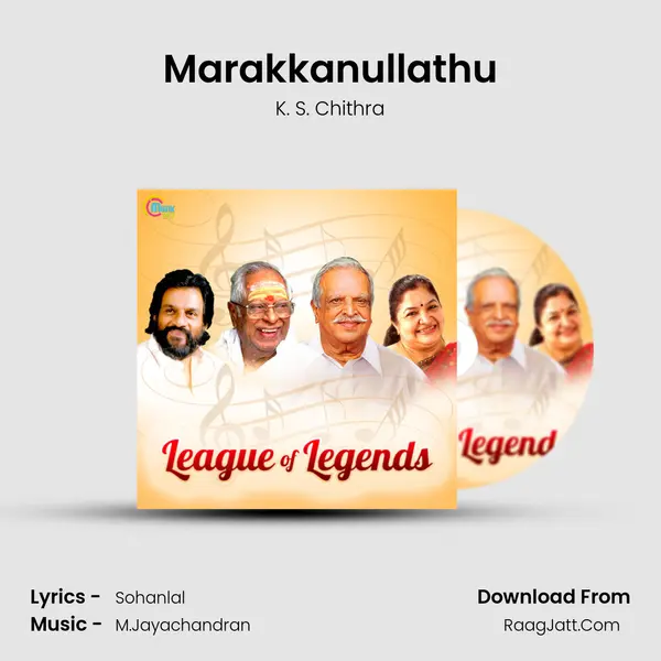 Marakkanullathu mp3 song