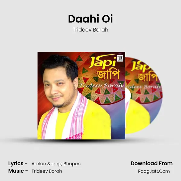 Daahi Oi MP3 Song by Trideev Borah Cover