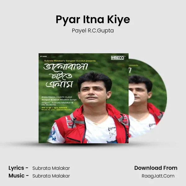 Pyar Itna Kiye MP3 Song by Payel R.C.Gupta Cover