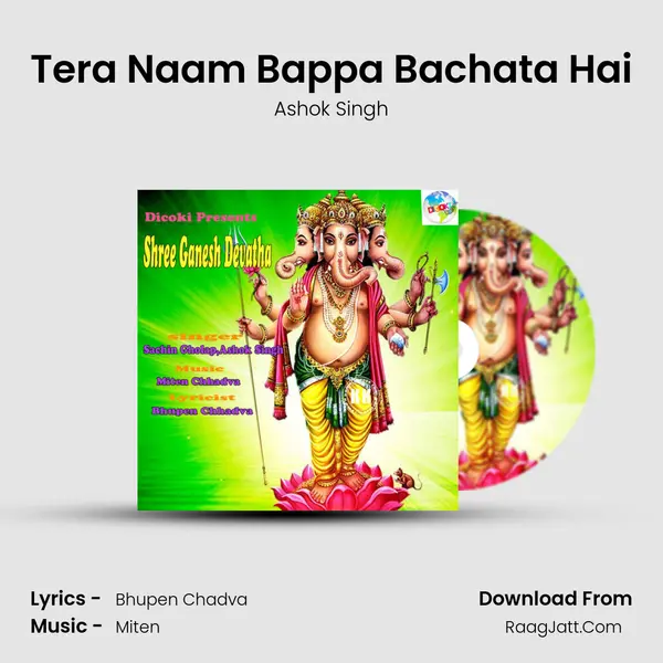 Tera Naam Bappa Bachata Hai MP3 Song by Ashok Singh Cover
