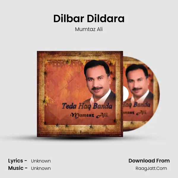 Dilbar Dildara MP3 Song by Mumtaz Ali Cover