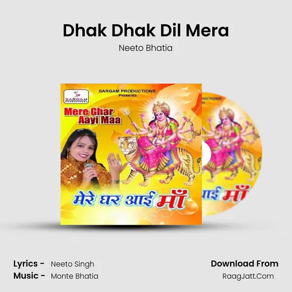 Dhak Dhak Dil Mera MP3 Song by Neeto Bhatia Cover