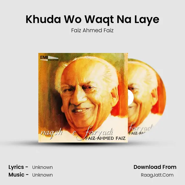 Khuda Wo Waqt Na Laye MP3 Song by Faiz Ahmed Faiz Cover