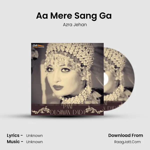 Aa Mere Sang Ga (from 