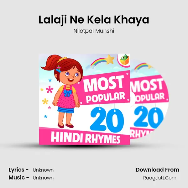 Lalaji Ne Kela Khaya MP3 Song by Nilotpal Munshi Cover
