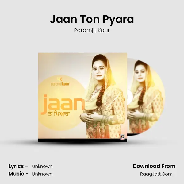 Jaan Ton Pyara MP3 Song by Paramjit Kaur Cover