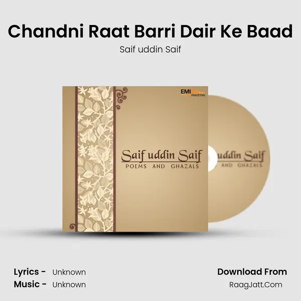 Chandni Raat Barri Dair Ke Baad MP3 Song by Saif uddin Saif Cover