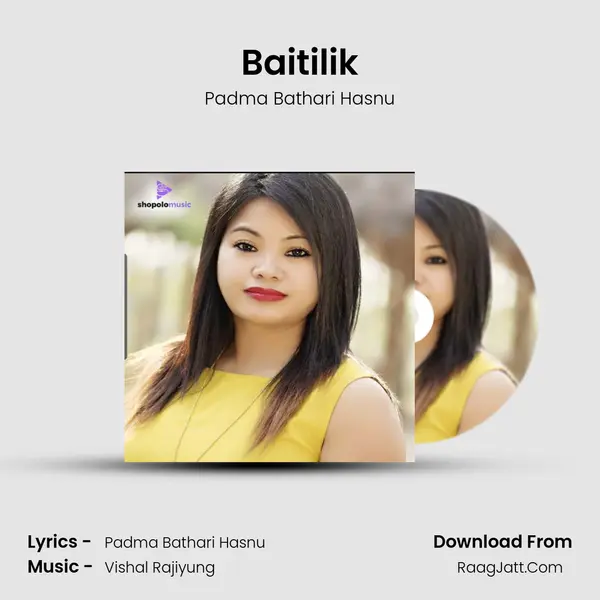 Baitilik MP3 Song by Padma Bathari Hasnu Cover