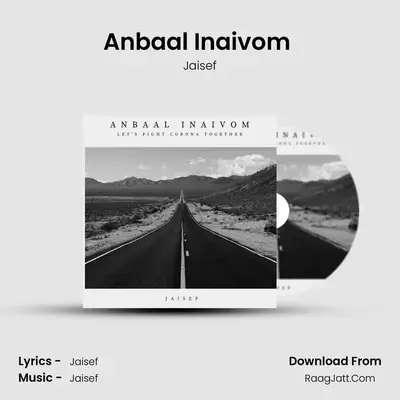 Anbaal Inaivom (Let's Fight Corona Together) MP3 Song by Jaisef Cover
