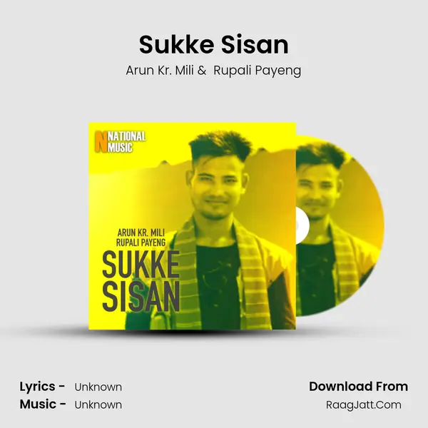 Sukke Sisan MP3 Song by Arun Kr. Mili Cover