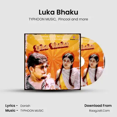 Luka Bhaku - TYPHOON MUSIC