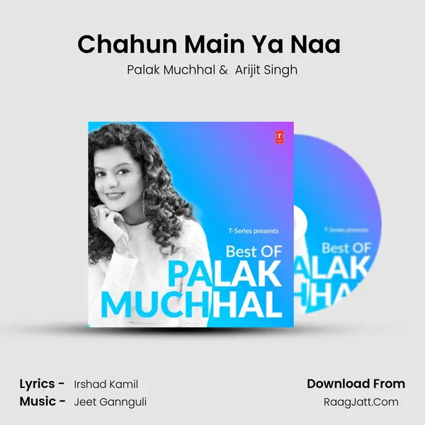 Chahun Main Ya Naa (From 