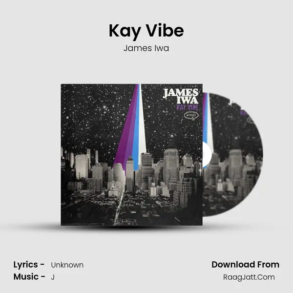 Kay Vibe MP3 Song by James Iwa Cover