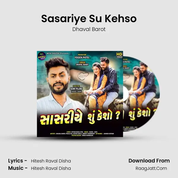 Sasariye Su Kehso - Dhaval Barot