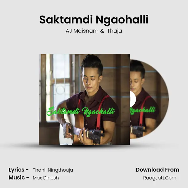 Saktamdi Ngaohalli mp3 song