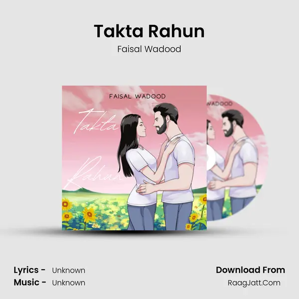 Takta Rahun MP3 Song by Faisal Wadood Cover