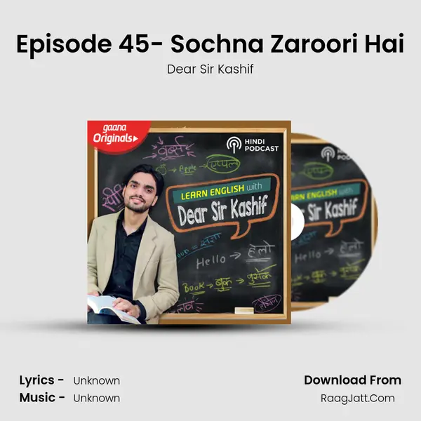 Episode 45- Sochna Zaroori Hai Cover