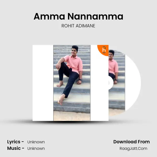 Amma Nannamma MP3 Song by ROHIT ADIMANE Cover