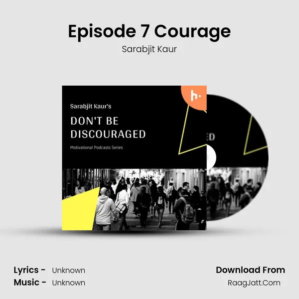 Episode 7 Courage mp3 song