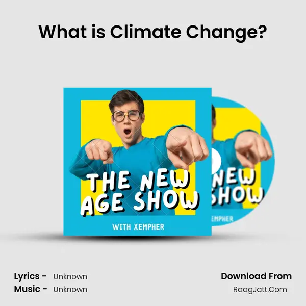 What is Climate Change? MP3 Song by  Cover