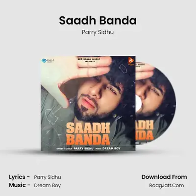 Saadh Banda MP3 Song by Parry Sidhu Cover
