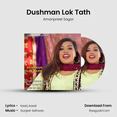 Dushman Lok Tath MP3 Song by Amanpreet Sagar Cover