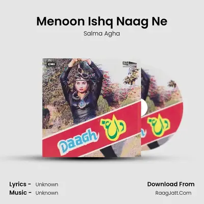 Menoon Ishq Naag Ne MP3 Song by Salma Agha Cover