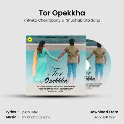 Tor Opekkha - Kritwika Chakraborty