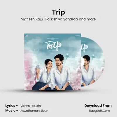 Trip MP3 Song by Vignesh Raju Cover