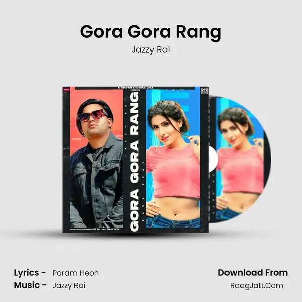 Gora Gora Rang MP3 Song by Jazzy Rai Cover