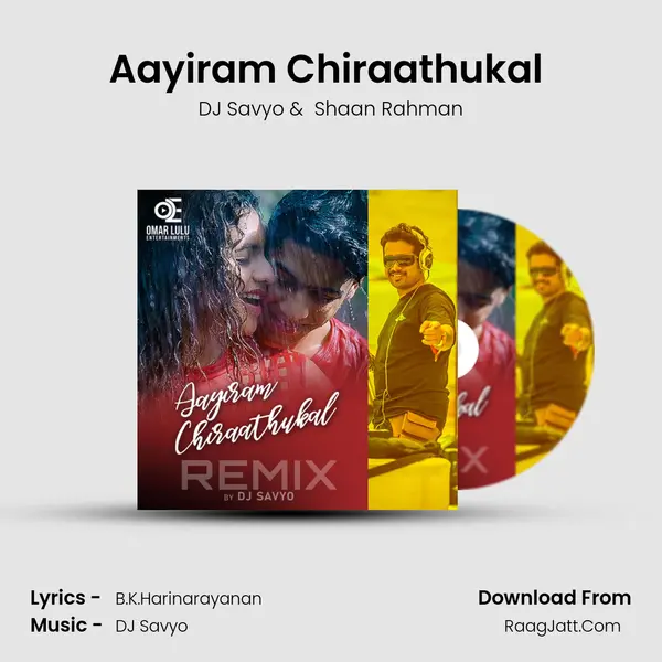 Aayiram Chiraathukal (Remix) mp3 song