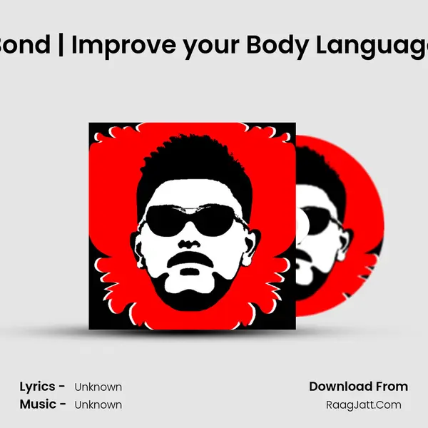 Bond | Improve your Body Language MP3 Song by  Cover