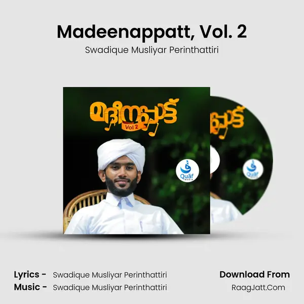 Madeenappatt, Vol. 2 MP3 Song by Swadique Musliyar Perinthattiri Cover