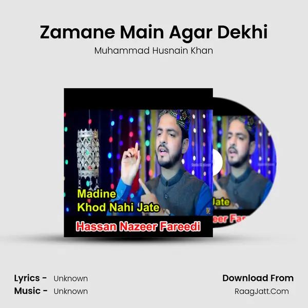 Zamane Main Agar Dekhi MP3 Song by Muhammad Husnain Khan Cover