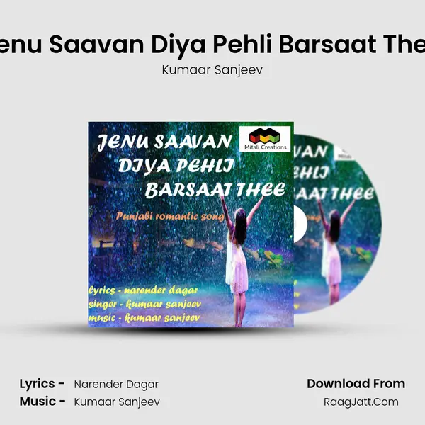 Jenu Saavan Diya Pehli Barsaat Thee - 