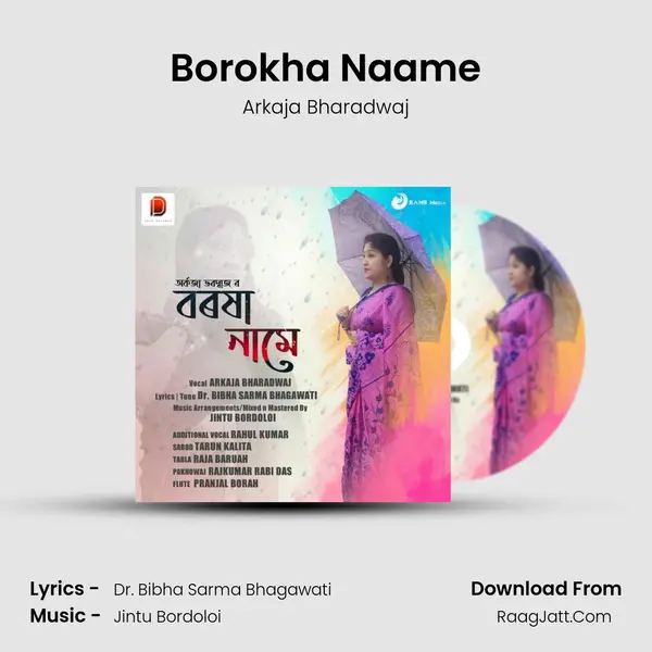 Borokha Naame - Arkaja Bharadwaj