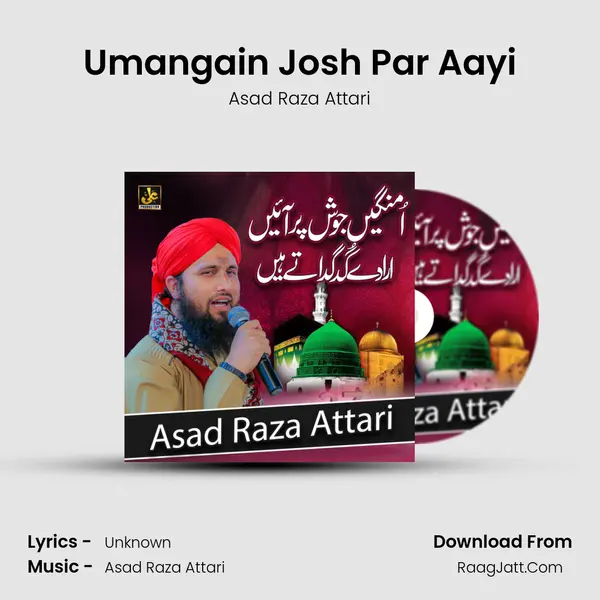 Umangain Josh Par Aayi - Single - Asad Raza Attari