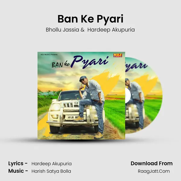 Ban Ke Pyari mp3 song