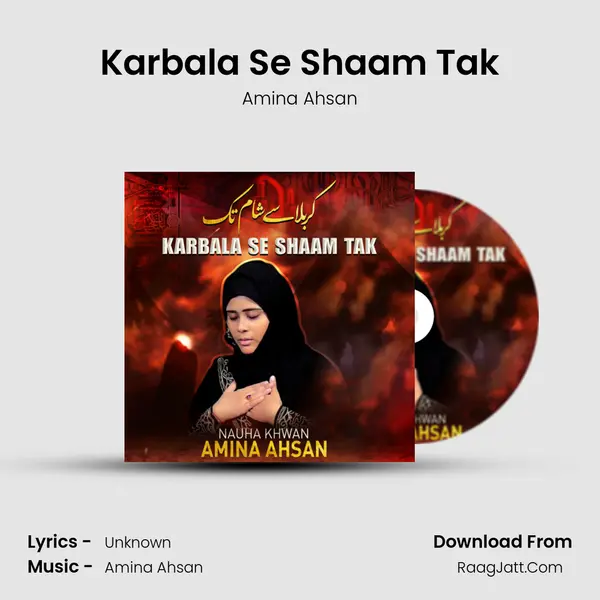 Karbala Se Shaam Tak - Amina Ahsan