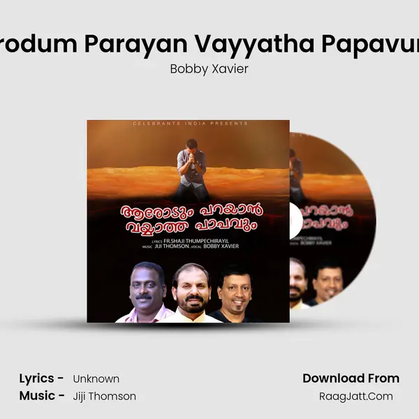 Arodum Parayan Vayyatha Papavum mp3 song