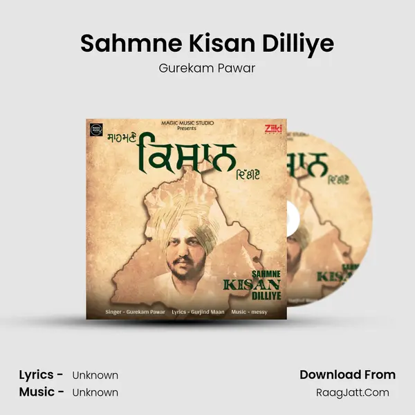 Sahmne Kisan Dilliye - Gurekam Pawar