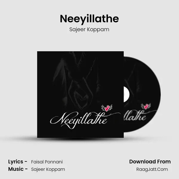 Neeyillathe MP3 Song by Sajeer Koppam Cover