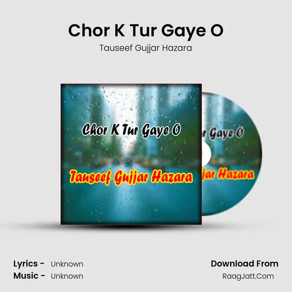 Chor K Tur Gaye O - Single - 