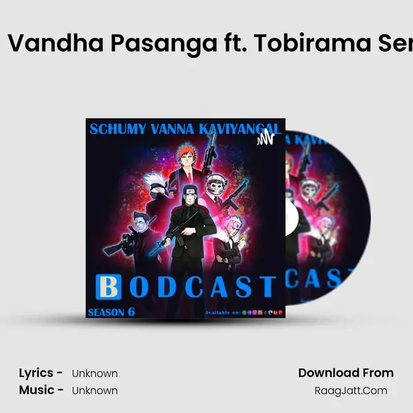 Ep 09: Reservation la Ulla Vandha Pasanga ft. Tobirama Senju, Kakashi Hatake &am MP3 Song by  Cover