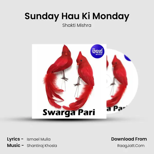 Sunday Hau Ki Monday MP3 Song by Shakti Mishra Cover