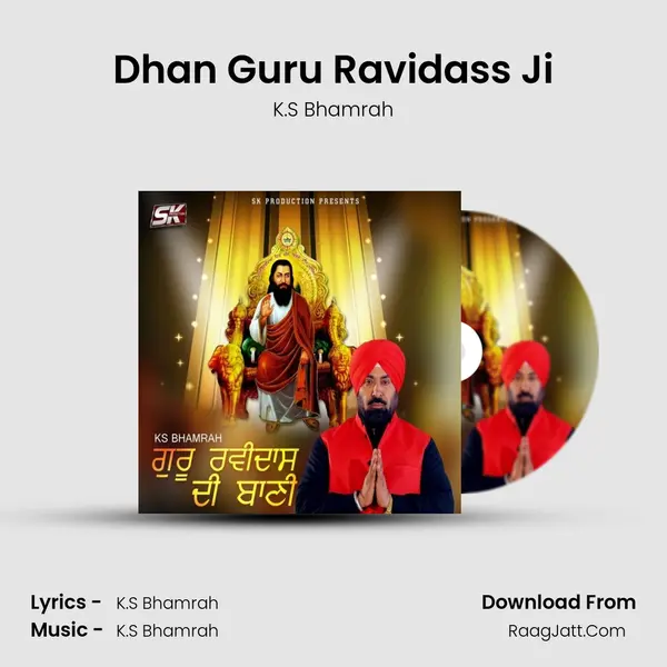 Dhan Guru Ravidass Ji MP3 Song by K.S Bhamrah Cover